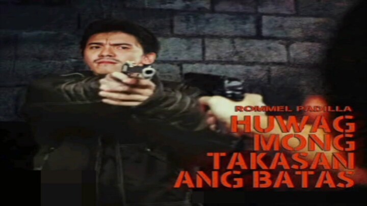 HUWAG MONG TAKASAN ANG BATAS (2002) Rommel Padilla, Ynez Veneracion, Jorge Estregan