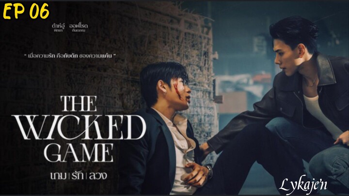 🇹🇭[BL]THE W I C K E D GAME EP 06(engsub)2025