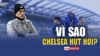 Vì sao CHELSEA HỤT HƠI ở cuộc đua PREMIER LEAGUE 2021/22?