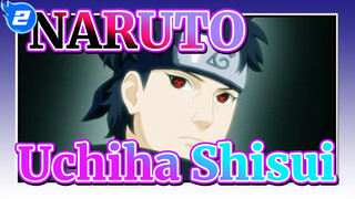 [NARUTO/Uchiha Shisui] Dù Uchiha Shisui Đã Chết, Anh vẫn Là Ánh Sáng Rực Rỡ Nhất._2