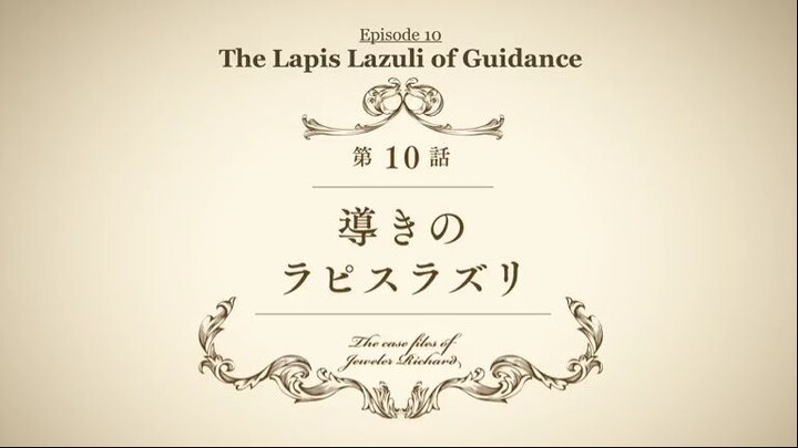 The Case Files Of Jeweler Richard EP.10