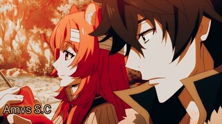 Naofumi & Raphtalia [AMV] Shatter Me
