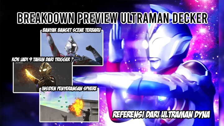 BANYAK BANGET SCENE BARU !! MINGGU DEPAN TAYANG GUYS - Bahas Preview Ultraman Decker Indonesia