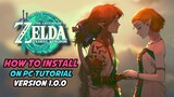 How to Install The Legend of Zelda Tears of the Kingdom Version 1.0.0 on PC