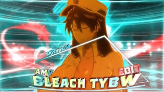 Bleach Tybw Part 2 🔥 - Mood [ AMV/ EDIT ] Quick - 4K