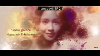 I Am Devil Episode 2