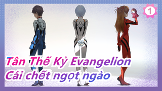 [Tân Thế Kỷ Evangelion] Tiến lên nào! Cái chết ngọt ngào_1