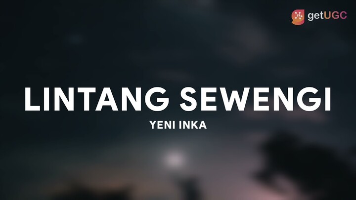 Lintang Sewengi - Yeni Inka (Lirik)