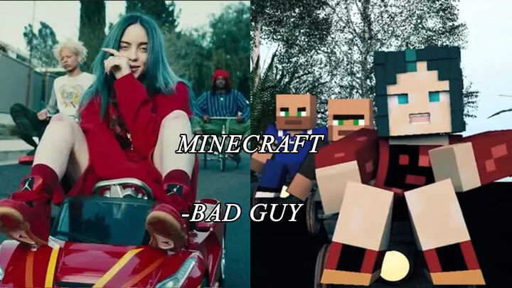 Khi người chơi Minecraft gặp phải "Bad Guy" của Billie