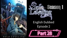 Sololeveling.S1.E2.P28| English Dubbed