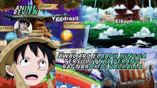 Awal Konflik di Elbaph Menimbulkan Luffy Menyulut Perang Ragnarok Part 1