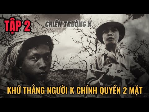 Khử tên người K chính quyền hai mặt.(TẬP 2) @Ký Ức Lính CHIẾN TRƯỜNG K.