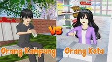 ORANG KAMPUNG VS ORANG KOTA [SAAT JAJAN] || DRAMA SAKURA SCHOOL SIMULATOR