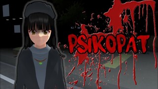 PSIKOPAT || FILM PENDEK SAKURA SCHOOL SIMULATOR