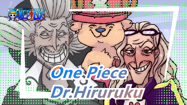 [One Piece / Sad] Kita hanya mati saa kita dilupakan -- Dr.Hiruruku