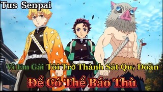 Tóm tắt Anime: " Thanh Gươm Diệt Quỷ Ss 2 " | Kỹ Viện Trấn | Phần 1 | Review Anime Hay