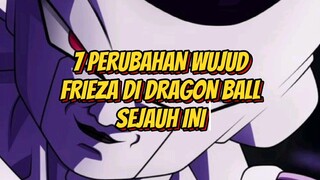 Inilah 7 Perubahan Wujud Frieza di Dragon Ball Sejauh Ini