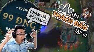 THẮNG LIÊN TỤC NHƯNG ... | NGÀY 10 | 20 NGÀY SẮT LÊN THÁCH ĐẤU