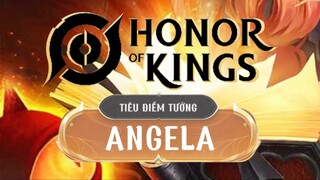 Tiêu Điểm Tướng Angela | Honor Of Kings Global