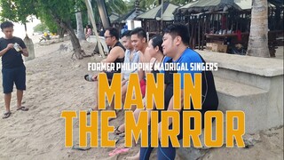 Former members of the Philippine Madrigal Singers (Madz) rocks the beach with Man in the Mirror!