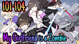 My Girlfriend is a Zombie || ตอนที่ 101-104
