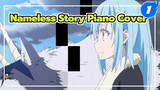 เกิดใหม่ทั้งทีก็เป็นสไลม์ไปซะแล้ว
ซีซั่น1 OP2 - Nameless Story | 
Piano Cover_1