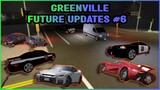Greenville FUTURE UPDATES #6 || Roblox Greenville