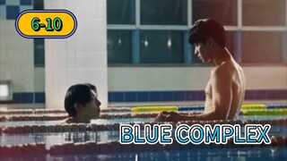 🇰🇷 [2024] 𝗕 𝗟 𝗨 𝗘  𝗖 𝗢 𝗠 𝗣 𝗟 𝗘 𝗫 | EPISODE 6-10