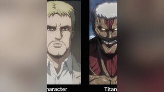 Characters From Attack On Titan And Their Titan Form aot fyp edit anime viral AttackOnTitan animeed