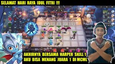 Akhirnya Bisa Juara Pake Harper Skill 1 - Magic Chess Mobile Legends