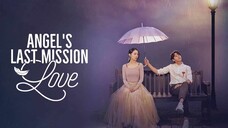 Angel's Last Mission: Love (2019) Episode 1 Sub Indo | K-Drama