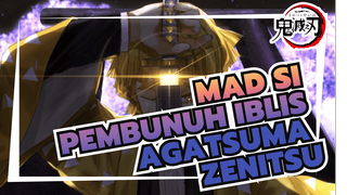 Si Pembunuh Iblis | Ayolah, Aku Sudah Cukup Tampan! - Agamatsu Zenitsu