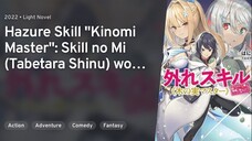 1080p Ep1 Sub Indo Hazure Skill "Kinomi Master": Skill no Mi (Tabetara Shinu) wo Mugen ni Taberareru