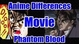 Jojo Movie & Manga Differences - Phantom Blood (2007)