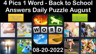 4 Pics 1 Word - Back to School - 20 August 2022 - Answer Daily Puzzle + Bonus Puzzle