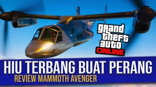GTA Online Indonesia - MAMMOTH AVENGER Review | Apakah Worth It Untuk Dibeli?