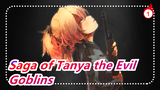 Saga of Tanya the Evil|【Epic/AMV】Goblins on the battlefield_1