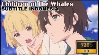 Eps 04| Kujira no Kora wa Sajou ni Utau (720p) - Indo Sub