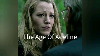 The Age Of Adeline. Part 3 (tamat)