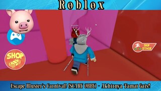 Escape Bluster's Carnaval - Akhirnya  Tamat Juga Gais!!