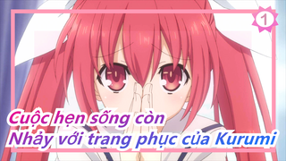 Cuộc hẹn sống còn|Trộm đồ của Kurumi để nhảy... Thật xấu hổ..._1