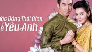 ngược dòng thời gian để yêu anh ✨ phần 1 ✨ Tập 24/2 lồng tiếng