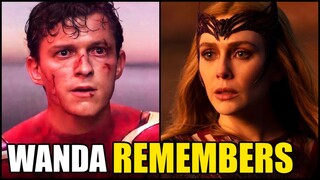 Why Wanda STILL REMEMBERS Peter & Spider-Man | Marvel Theory