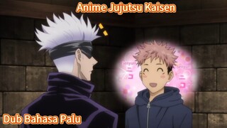 Fandub Bahasa Palu versi 720p Anime Jujutsu Kaisen "Belajar Jujutsu Dasar Bersama Pak Gojo"
