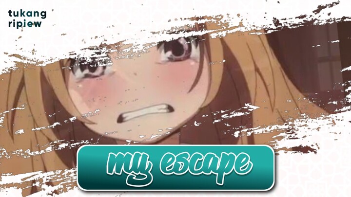 Review alur film anime my escape - tukang ripiew