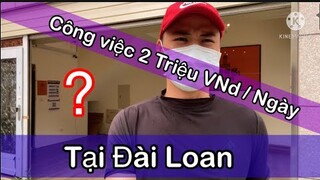 Cuộc sống Đài Loan _ 2 triệu / ngày