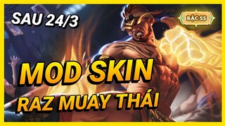 Hướng Dẫn Mod Skin Raz Muay Thái Sau 24/3 Mới Nhất Mùa 21 Full Hiệu Ứng Không Lỗi Mạng | Yugi Gaming