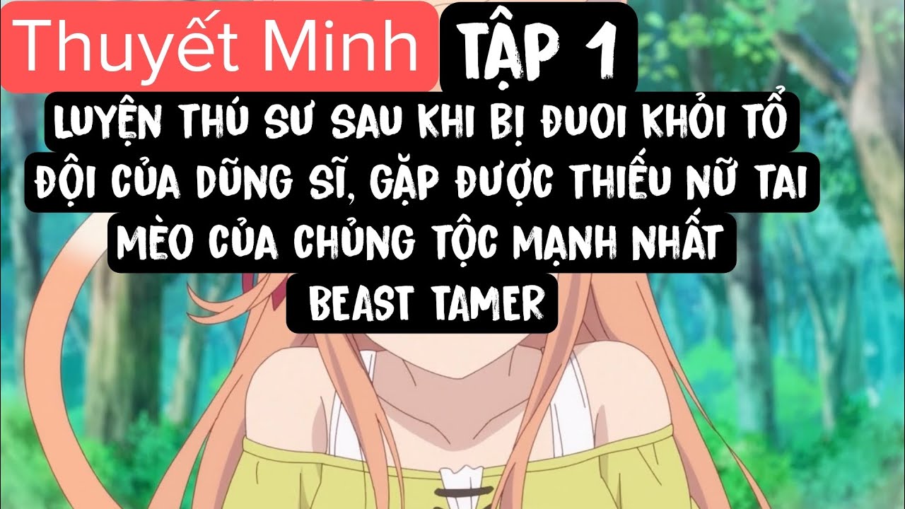 Beast Tamer Ep 5 - BiliBili
