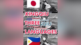 genshinimpact xingqiu in 3 languages! All 3 voices are mine😊 fandub tagalog english japanese