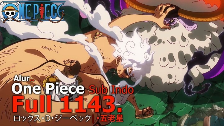 One Piece Episode 1143 Sub Indo Terbaru - Luffy Nika Vs 5 Gorosei.